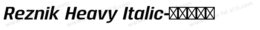 Reznik Heavy Italic字体转换